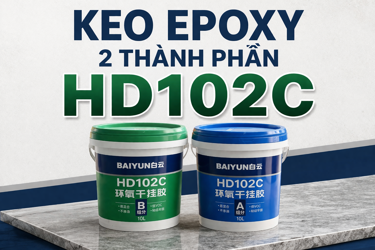 Keo Epoxy 2 Thành Phần HD102C – Lựa Chọn Tối Ưu Cho Ốp Lát Đá